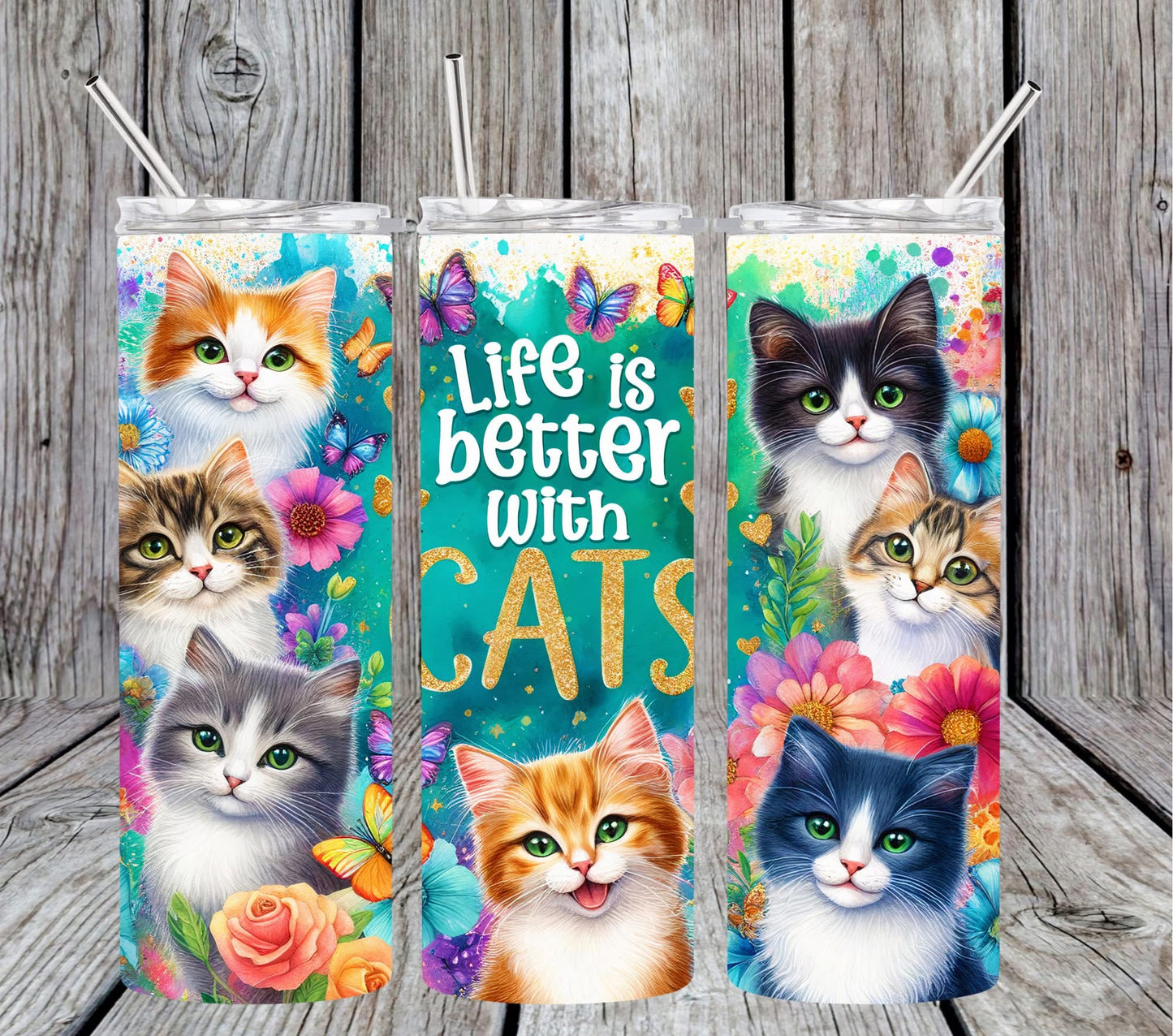 Life is better with cats-dual lid 20oz